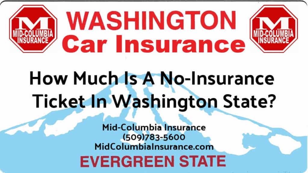 how-much-is-a-no-insurance-ticket-in-washington-state?