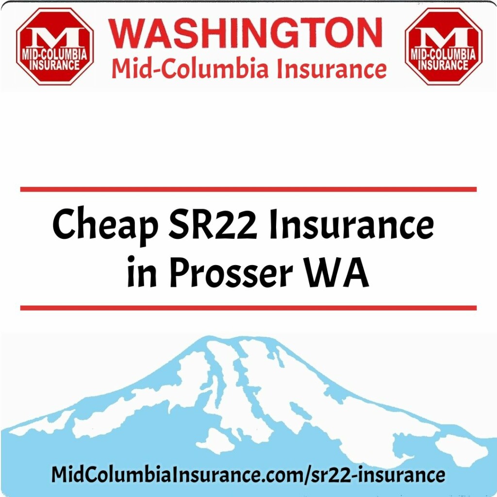 cheap-sr-22-insurance-in-prosser-wa