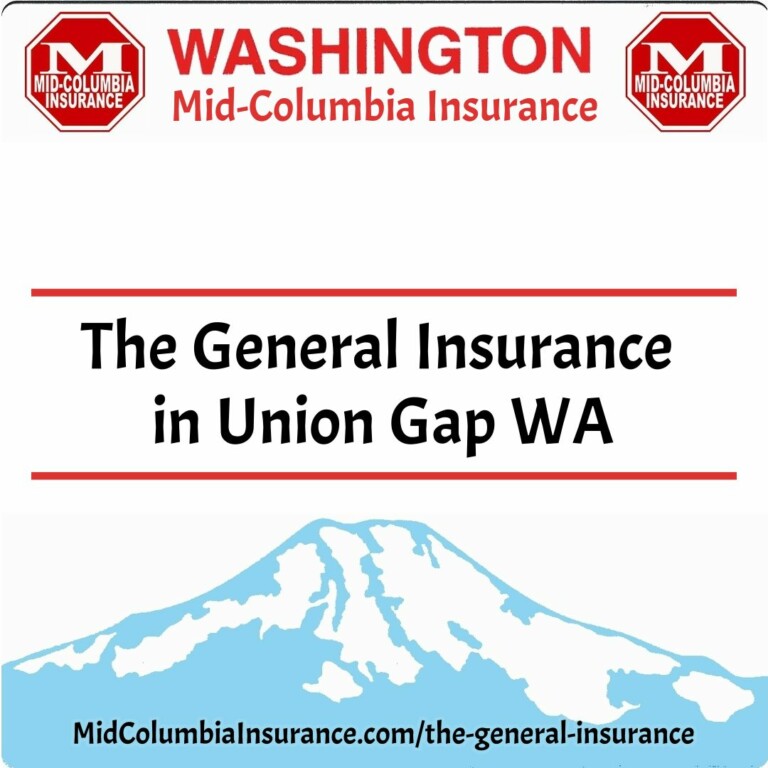 The General Insurance in Union Gap WA