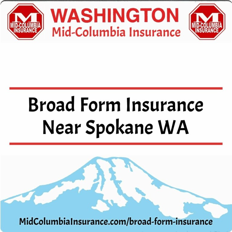 broad-form-insurance-near-spokane,-wa