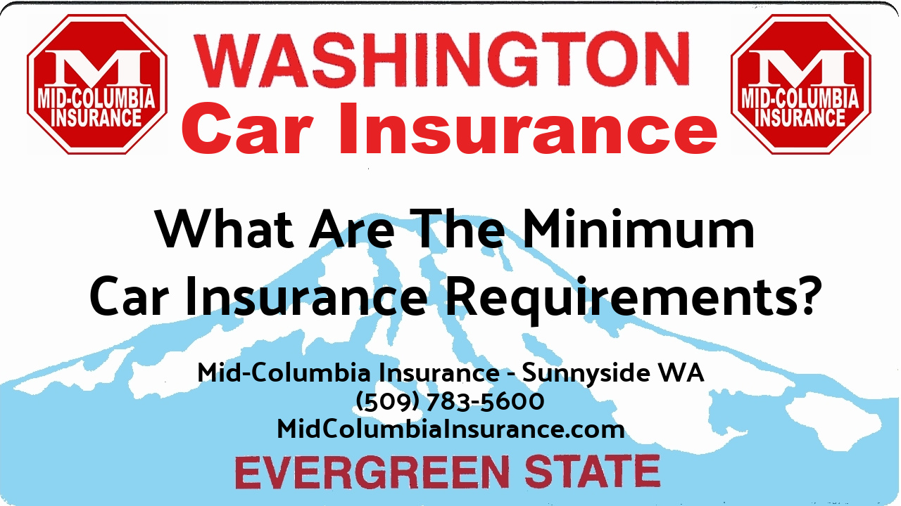 sunnyside-wa-minimum-car-insurance-requirements