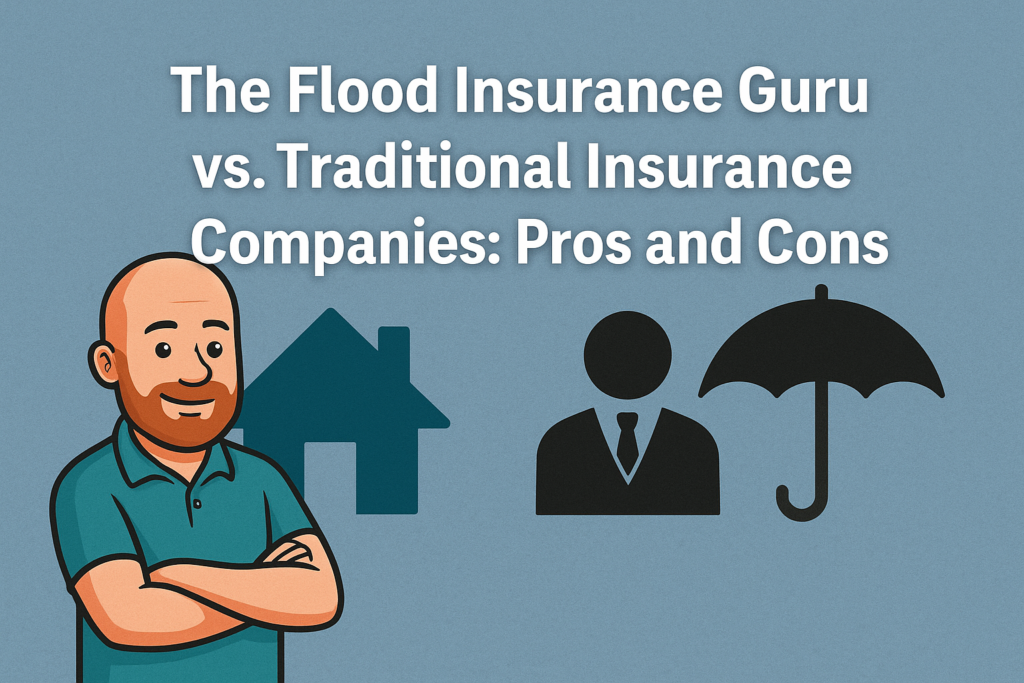 the-flood-insurance-guru-vs.-traditional-insurance-companies:-pros-and-cons