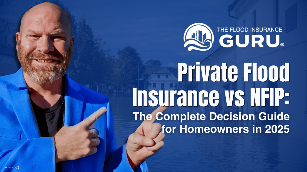 private-flood-insurance-vs-nfip:-the-complete-decision-guide-for-homeowners-in-2025