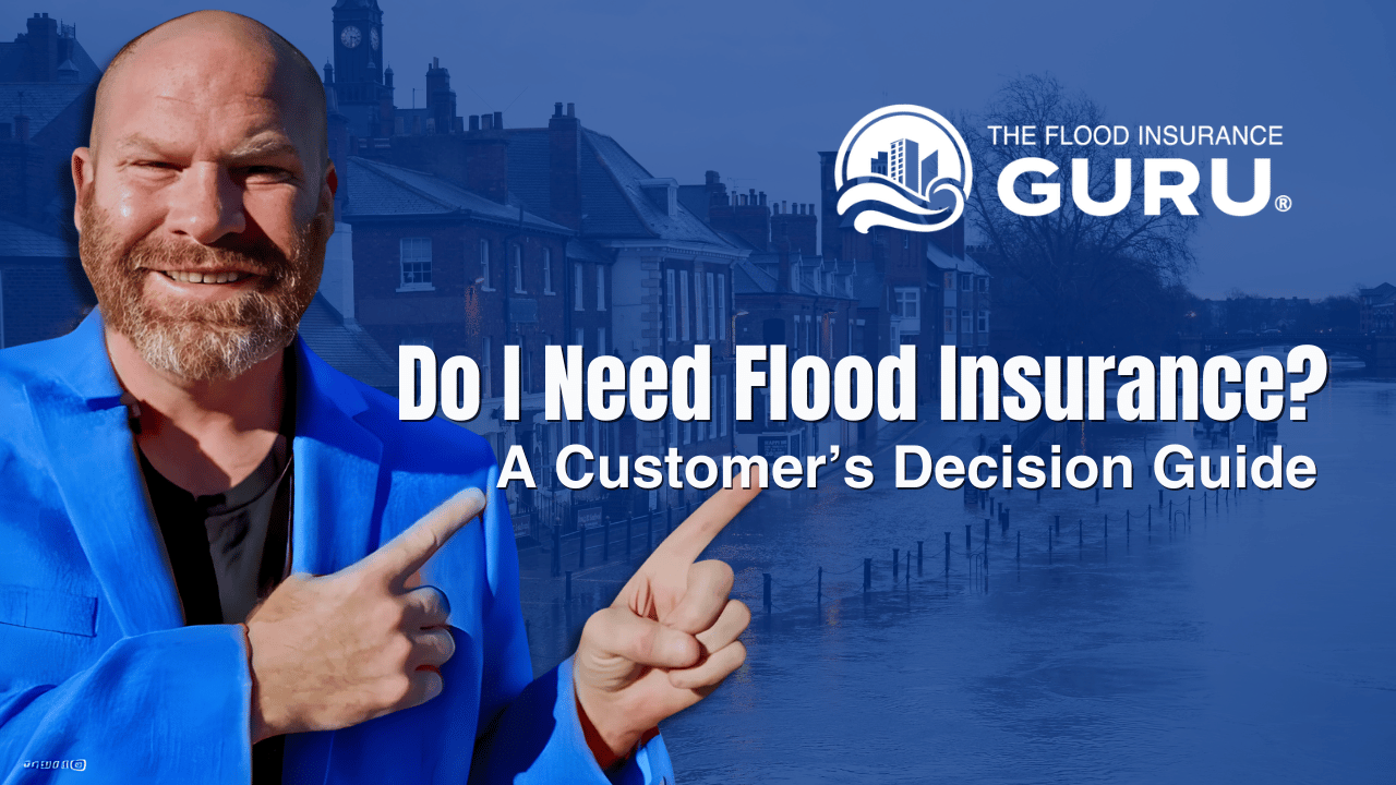 do-i-need-flood-insurance?-a-customers-decision-guide