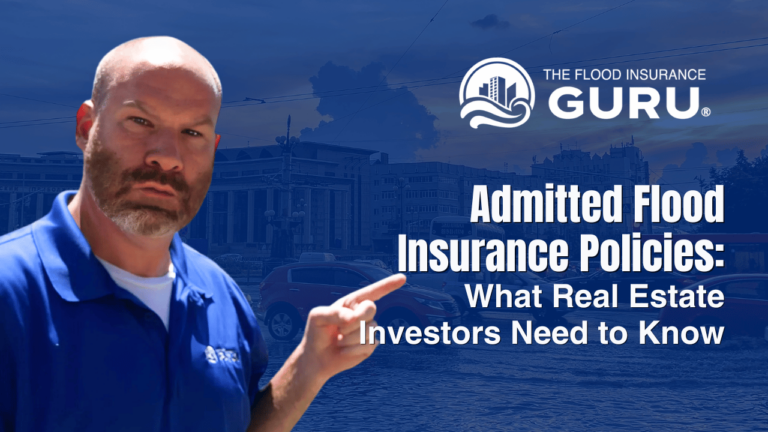 admitted-flood-insurance-policies:-what-real-estate-investors-need-to-know