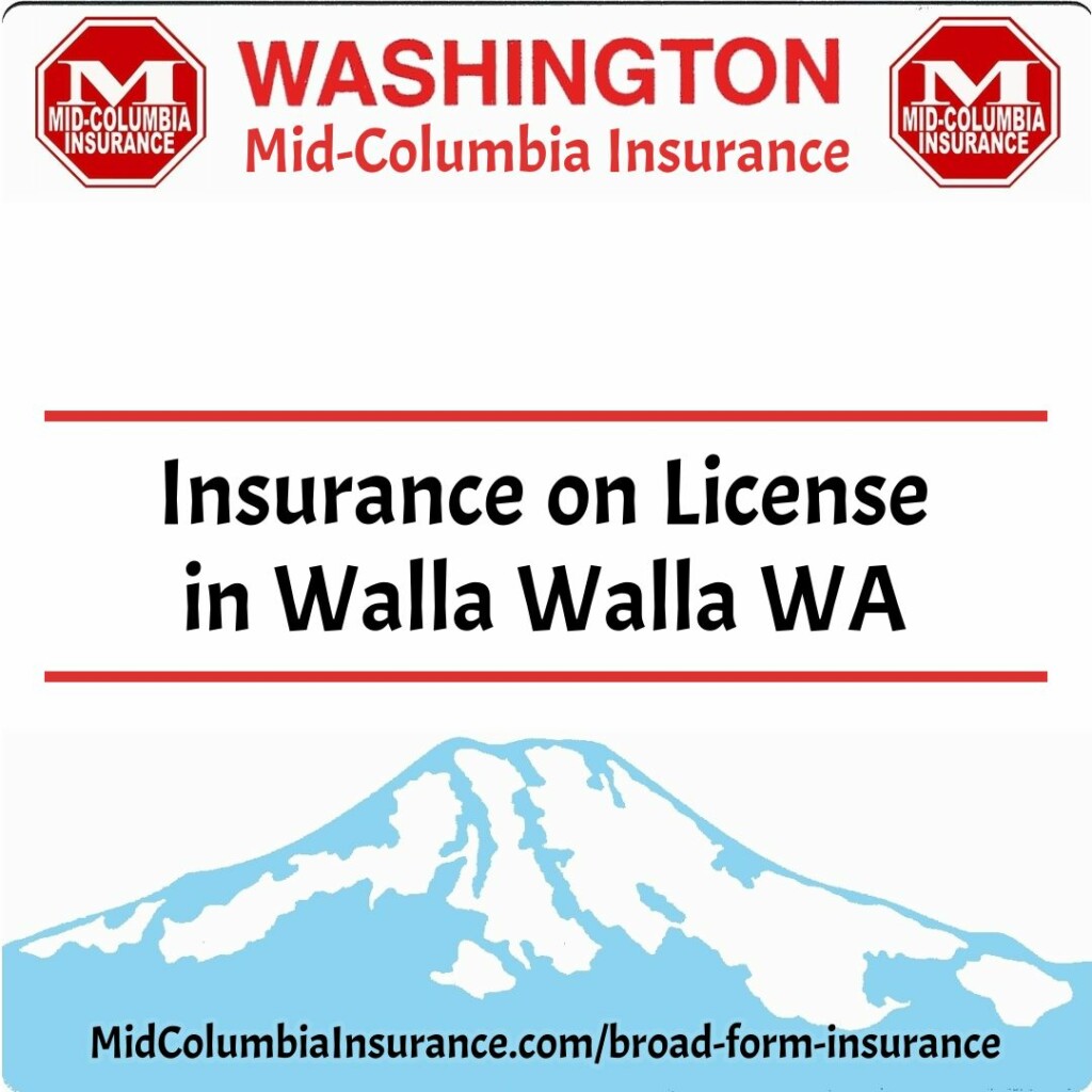 insurance-on-license-in-walla-walla-wa