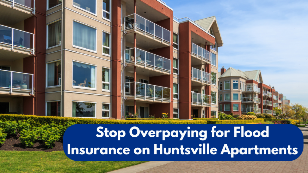 top-strategies-to-reduce-flood-insurance-costs-for-huntsville-apartments