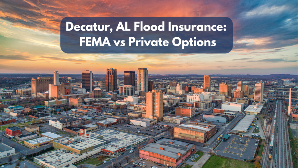 do-i-have-to-use-fema-for-flood-insurance-in-decatur?-(how-to-save-hundreds)