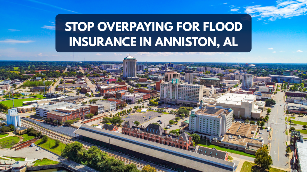 why-flood-insurance-in-anniston-costs-too-much,-and-how-to-fix-it