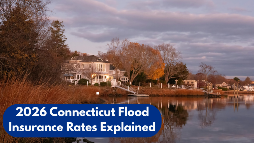 2026-ct-flood-insurance:-navigating-rising-rates-and-new-maps