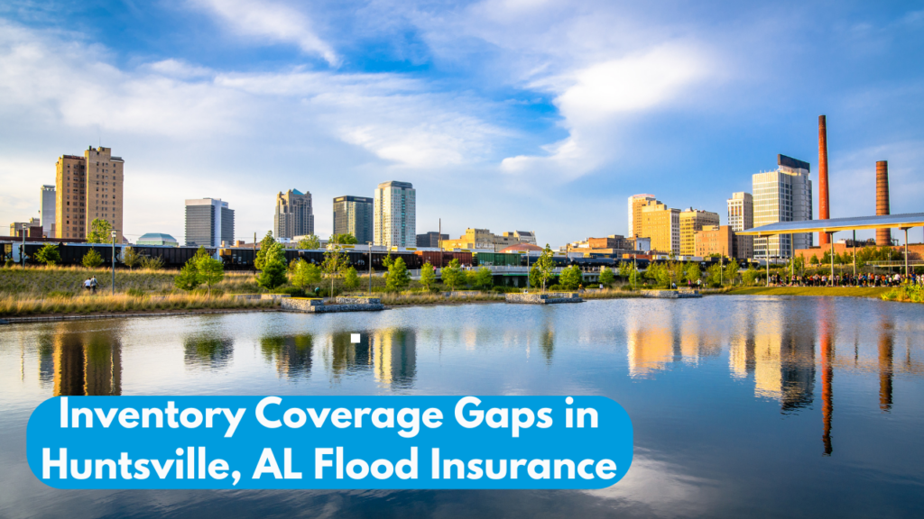 huntsville-commercial-flood-insurance-inventory-converse-gaps-explained