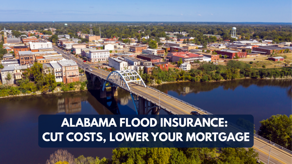how-to-lower-your-alabama-mortgage-payment-by-reducing-flood-insurance-costs